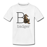 B is for Badger Alphabet Letter of the Day Organic Toddler T-shirt - white